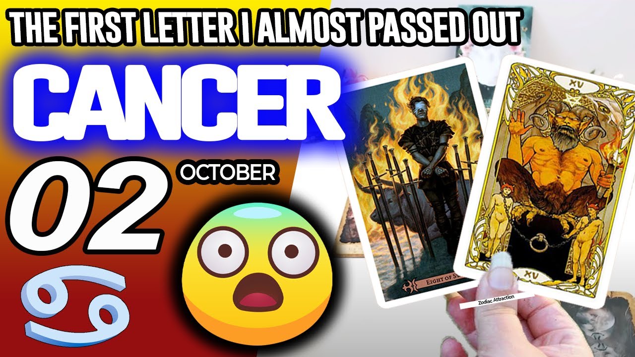 Cancer ♋MY GOD❗️⚠️THE FIRST LETTER I ALMOST PASSED OUT😱 horoscope for today OCTOBER 2 2025 ♋ #cancer