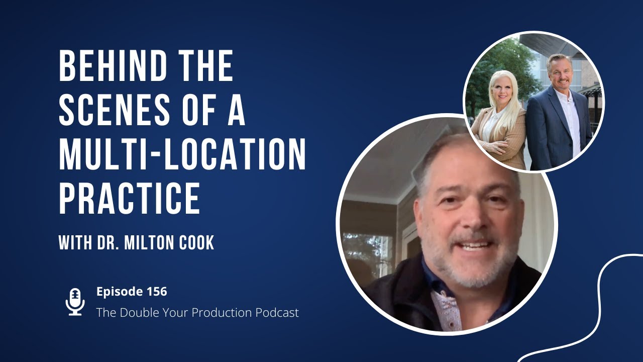 Ep 156: Behind the Scenes of a Multi-Location Practice