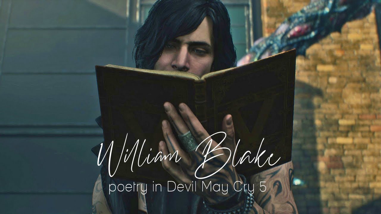William Blake's Poems in Devil May Cry 5 - A Compilation
