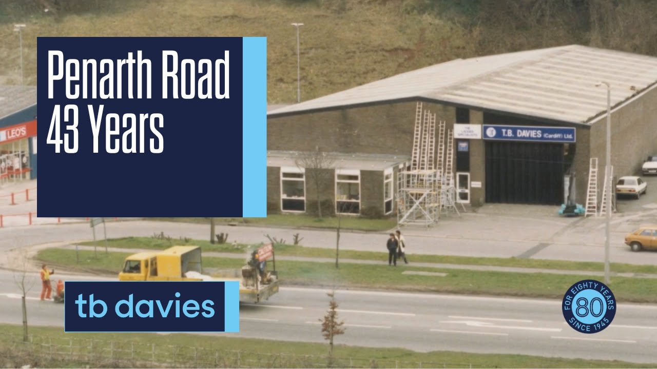 Building for the Future at Penarth Road | 80 Years of TB Davies
