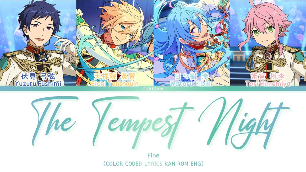 「 ES!! 」The Tempest Night (Full ver.) – fine [KAN|ROM|ENG]