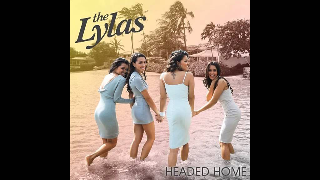 The Lylas - Headed Home