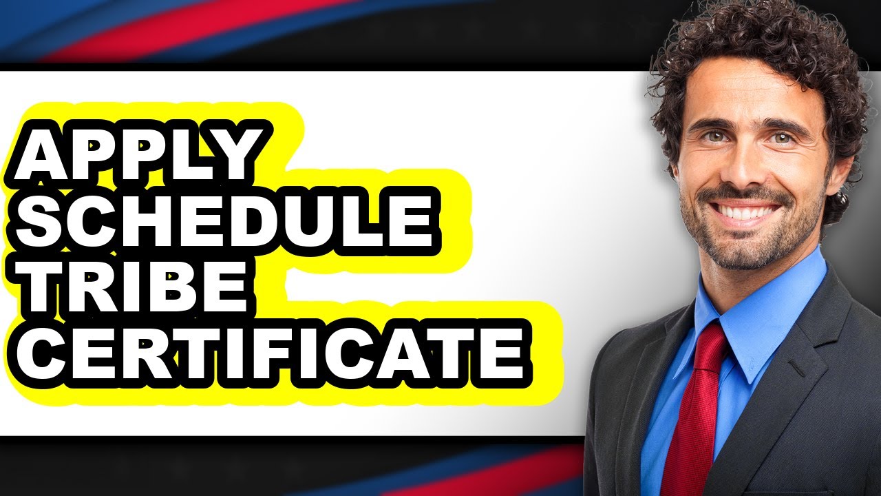 How To Apply Schedule Tribe Certificate (Only Way)