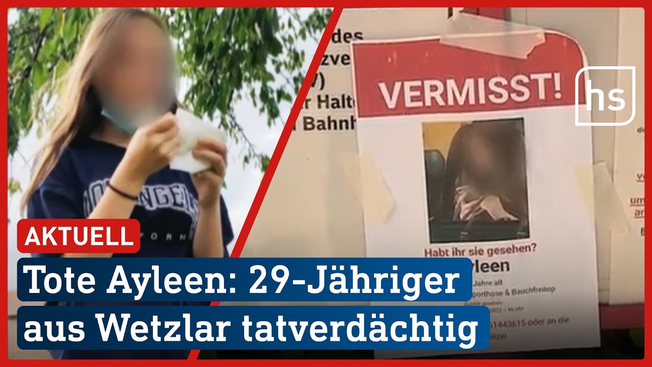 Ayleen: Vorbestrafter aus Hessen soll sie ermordet haben - Kontakt über Fortnite | hessenschau