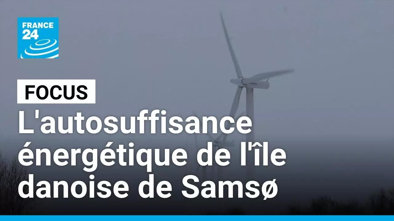 Le défi de l'autosuffisance énergétique : l'exemple de l'île danoise de Samsø • FRANCE 24