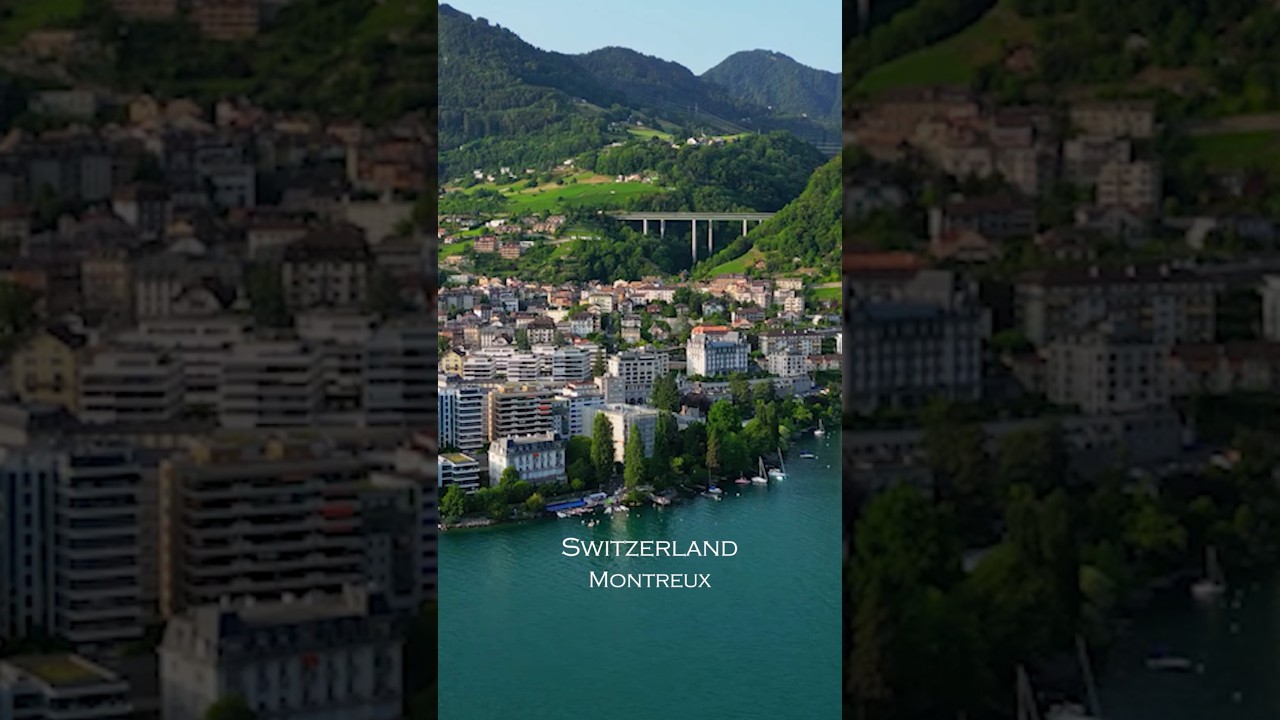 Montreux, Switzerland 🇨🇭: The Swiss Riviera Dream