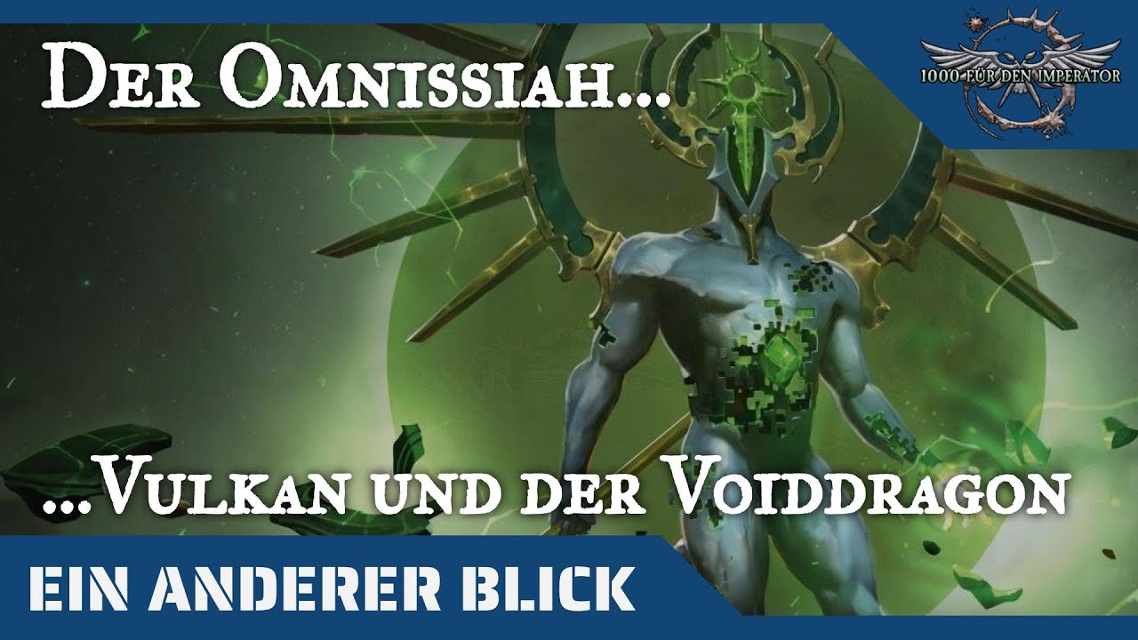 Ein anderer Blick auf den Omnissiah, Vulkan und den Voiddragon - 40K Hintergründe auf dem Prüfstand