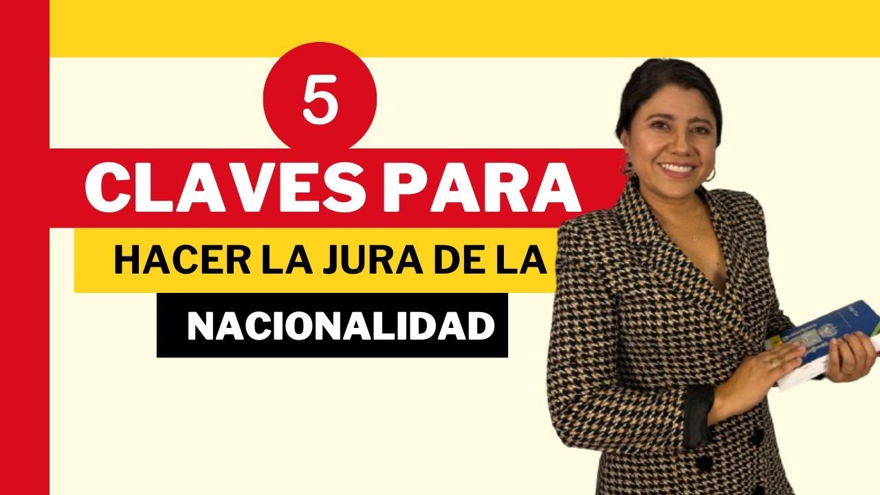 ¿Qué se necesita para la jura de la nacionalidad?