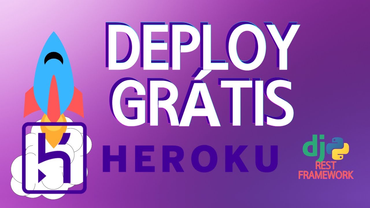 COMO FAZER DEPLOY DE APLICAÇÃO DJANGO NO HEROKU