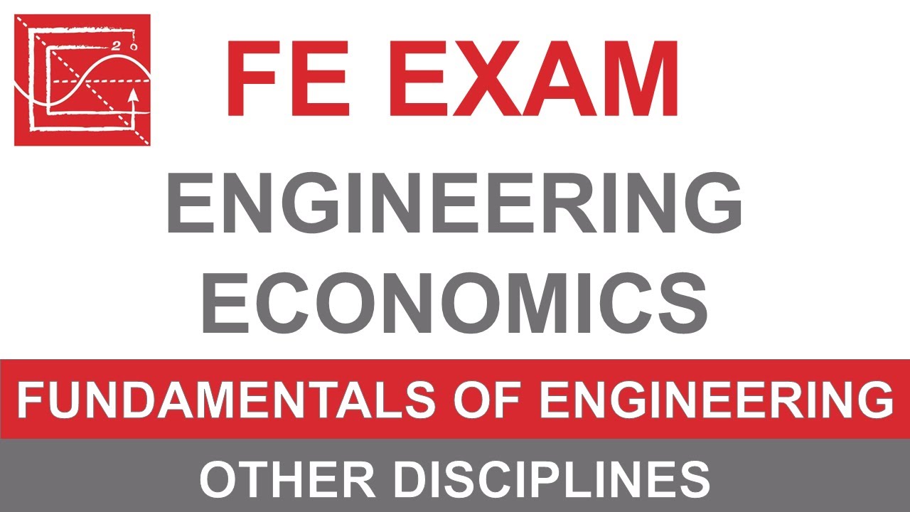 What's on the FE? Engineering Economics