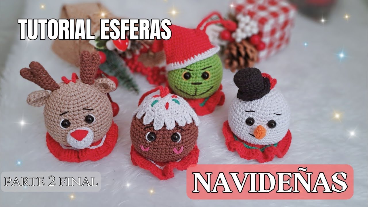 esferas navideñas ( grinch , reno , galleta , muñeco ) parte final