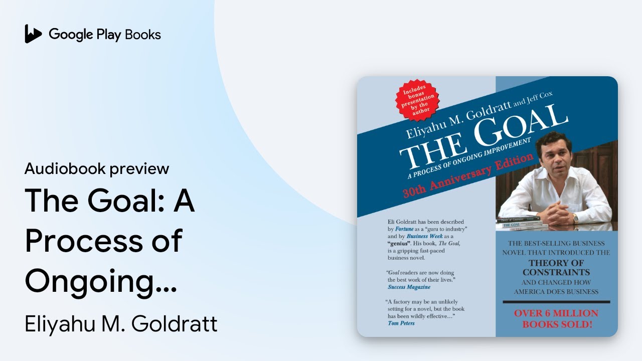 The Goal: A Process of Ongoing Improvement -… by Eliyahu M. Goldratt · Audiobook preview