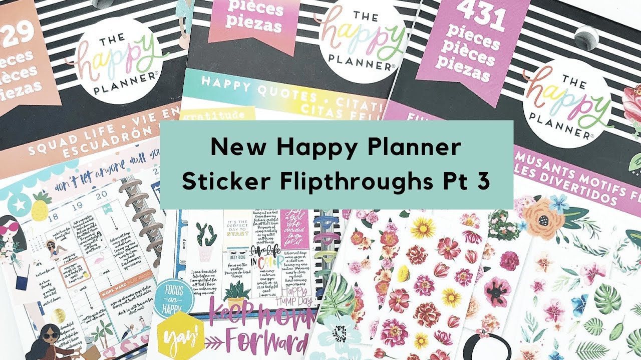 New Spring 2019 Happy Planner Value Pack Sticker Flip Throughs! Part 3