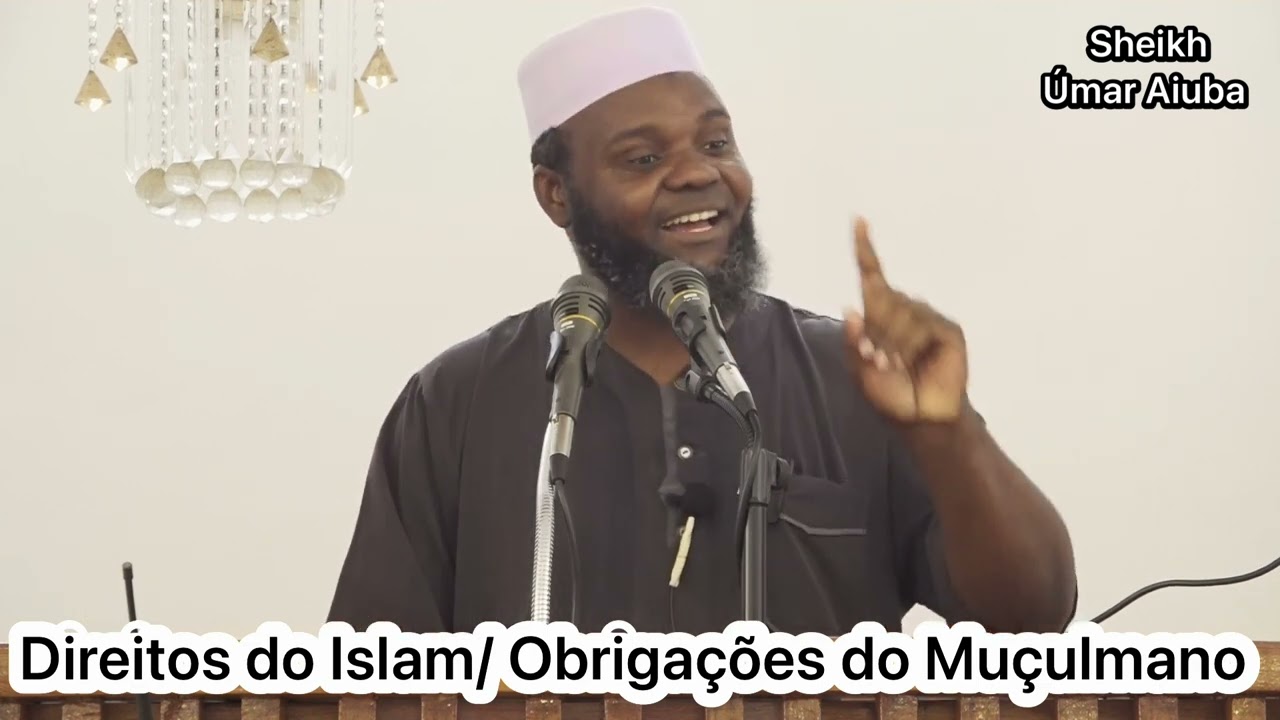 Direitos do Islam / Obrigações do Muçulmano