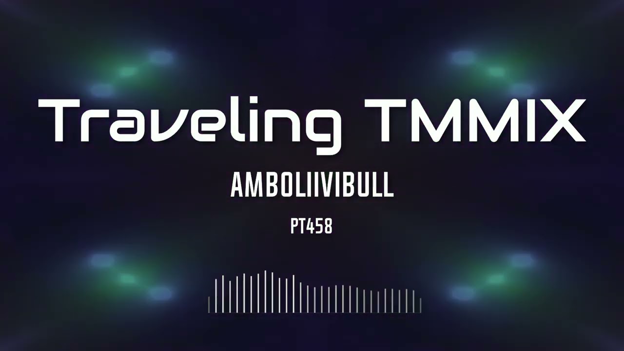 Amboliivibull - Traveling (TMMIX)