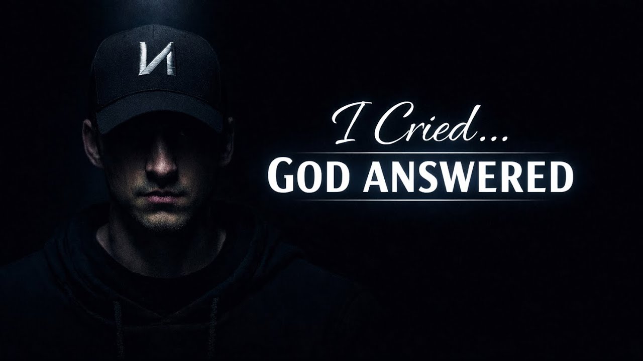 NF - I Cried… God Answered(Lyrics Video)