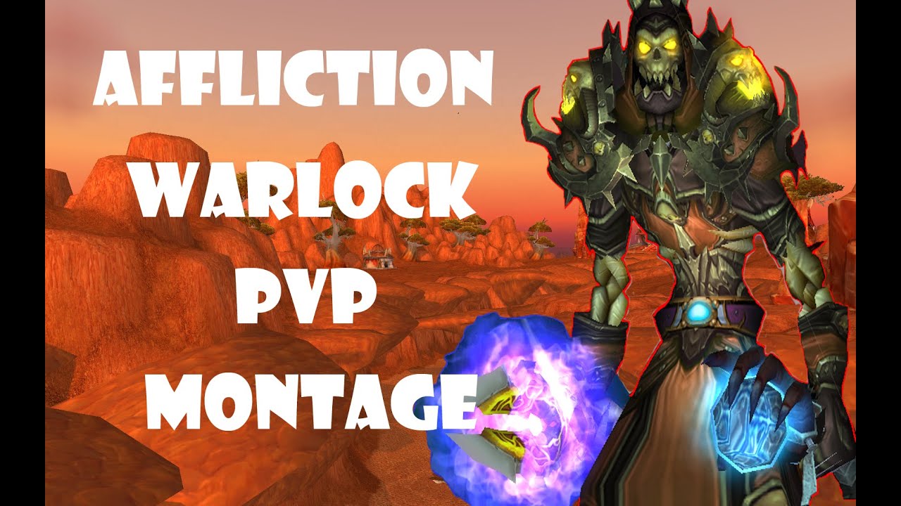 WoW Epic | Affliction Warlock PvP | Patch 4.3 Montage!