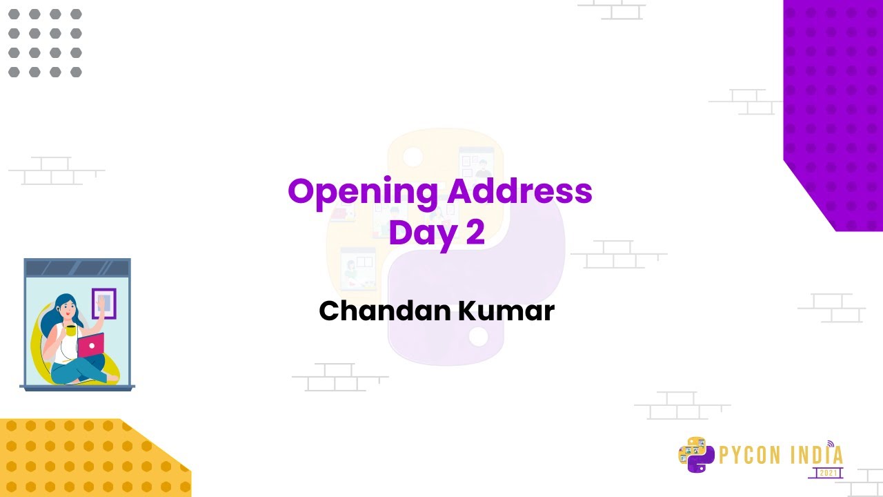Talk: PyCon India 2021 Day 2 Opening Address - Chandan Kumar