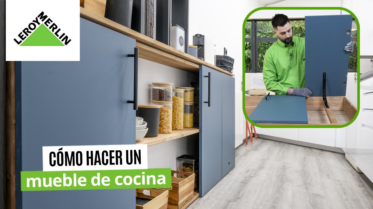Hack Cómo hacer un mueble de cocina | LEROY MERLIN