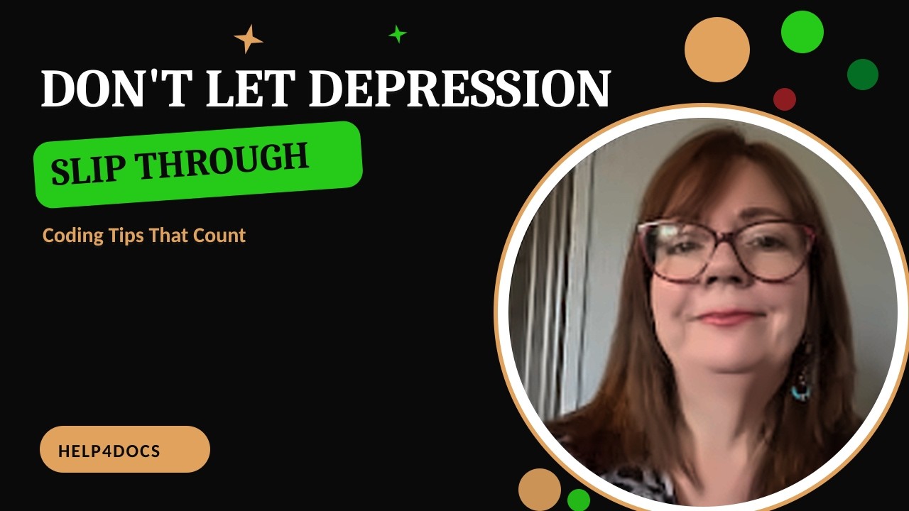 Don't Let Depression Slip Through the Cracks: Coding Tips That Count