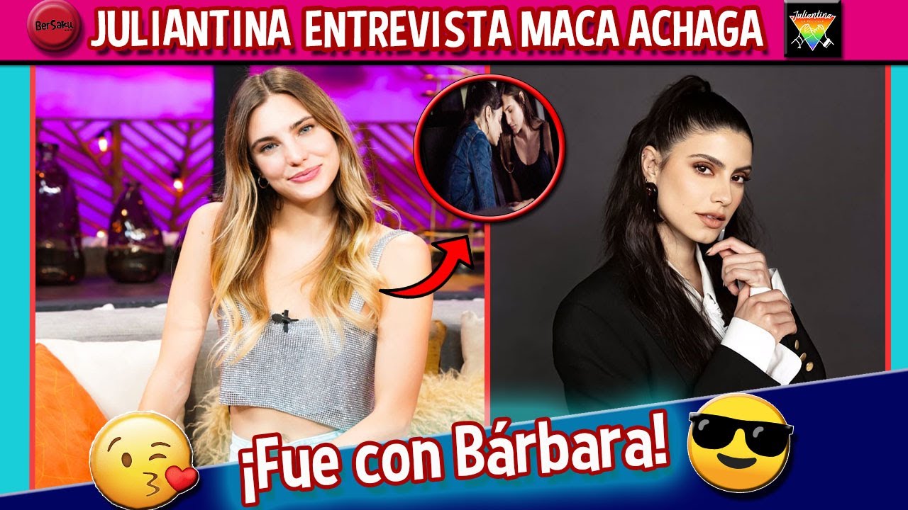 Juliantina: ¿El mejor beso de Maca? | Entrevista Macarena Achaga | ¡Nuevos proyectos!