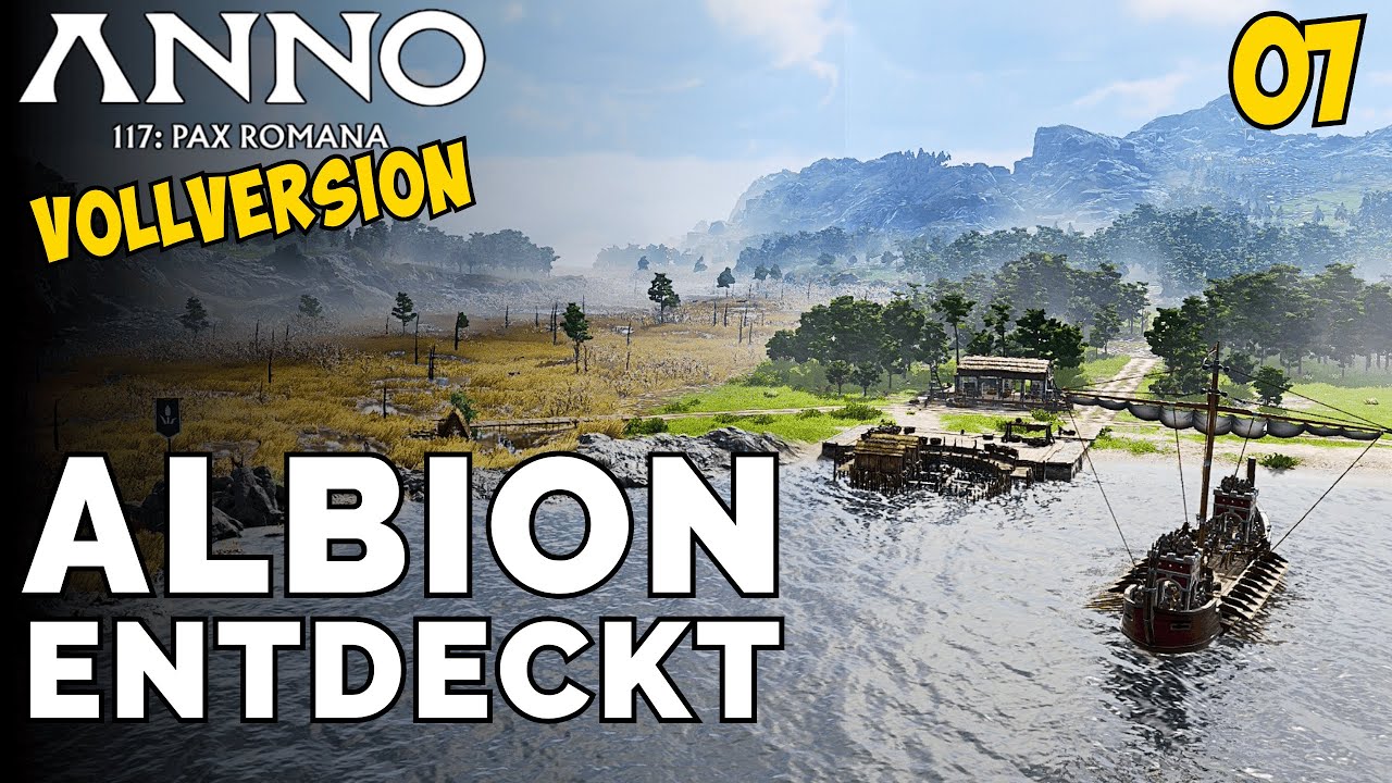 ANNO 117 Pax Romana – ALBION entdeckt / Anno 117:Pax Romana Deutsch Gameplay Folge 7