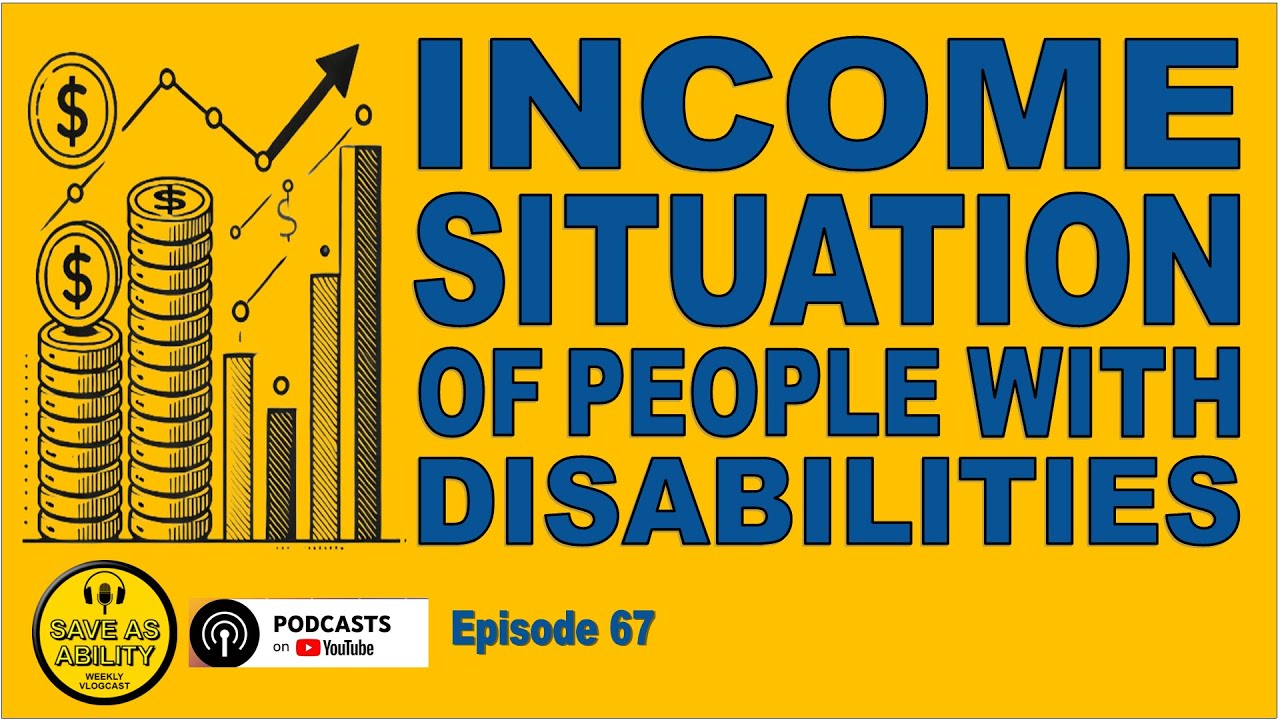 Income Situation of People With Disabilities