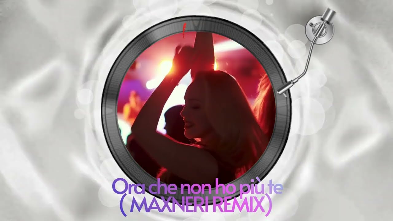 Cesare Cremonini - Ora che non ho più te ( MAXNERI REMIX )