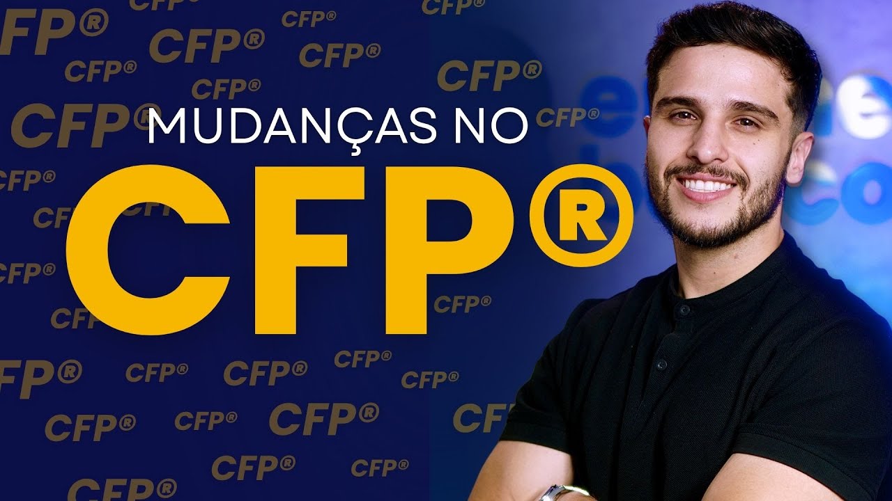 TODAS AS MUDAN&Ccedil;AS NO CFP&reg; 2026
