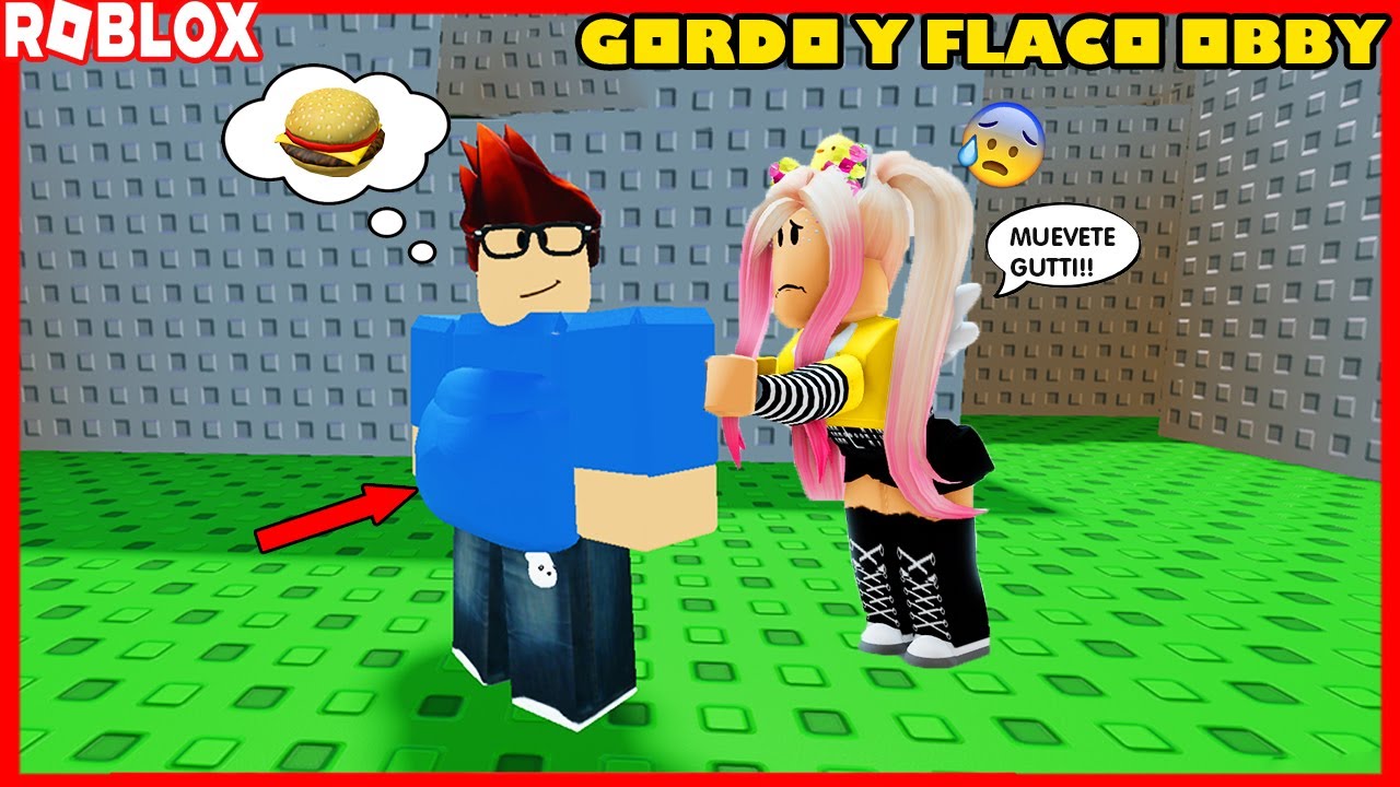Gordo Y Flaco Obby 2 Jugadores! No Puedo Con El Gutti Gordoso!🥴🤭