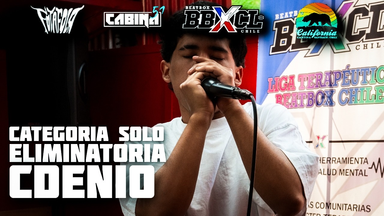 CDENIO | CAMPEONATO NACIONAL BEATBOX CHILE 2025 | ELIMINATORIA SOLO