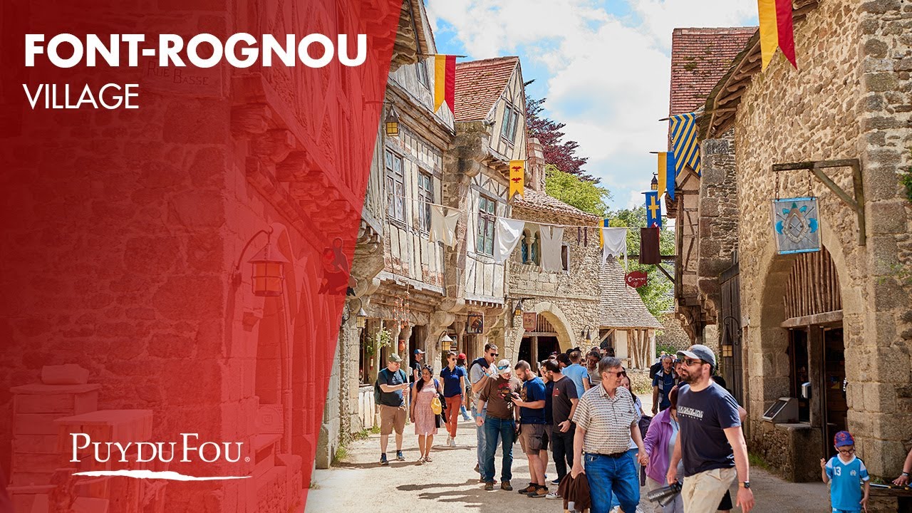 Font-Rognou | Village | Puy du Fou