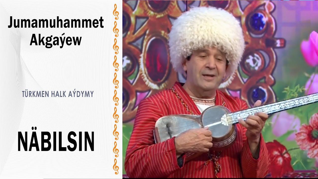 Jumamuhammet Akgaýew - Näbilsin