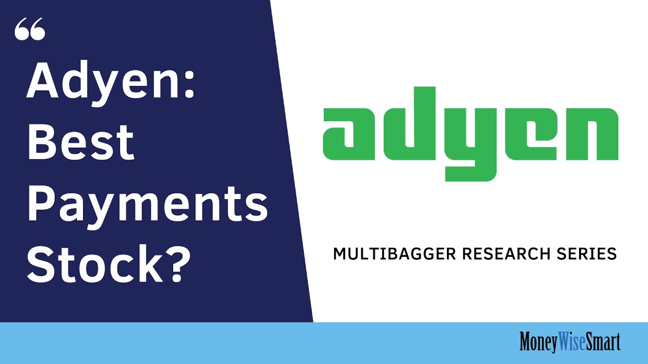Adyen ($ADYEN), Square, PayPal, Stripe, Visa - Is Adyen the Truly Global Payments Stock? Analysis