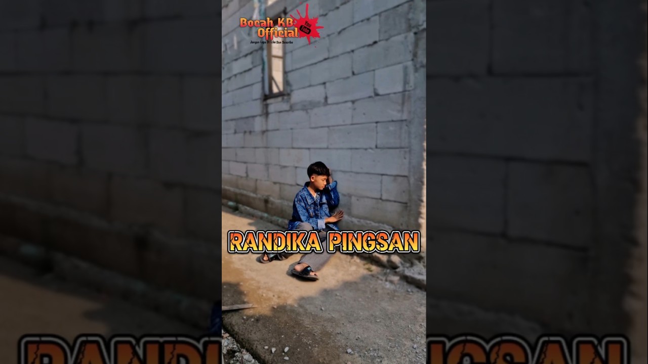 Randika Pingsan #bocahkbofficial #shorts
