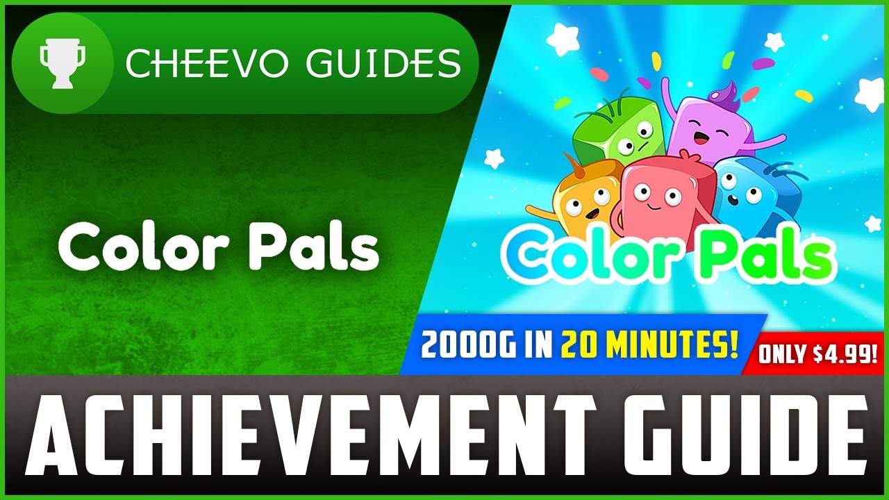 Color Pals - Achievement / Trophy Guide (Xbox/PS4) **2000G IN 20 MINUTES**