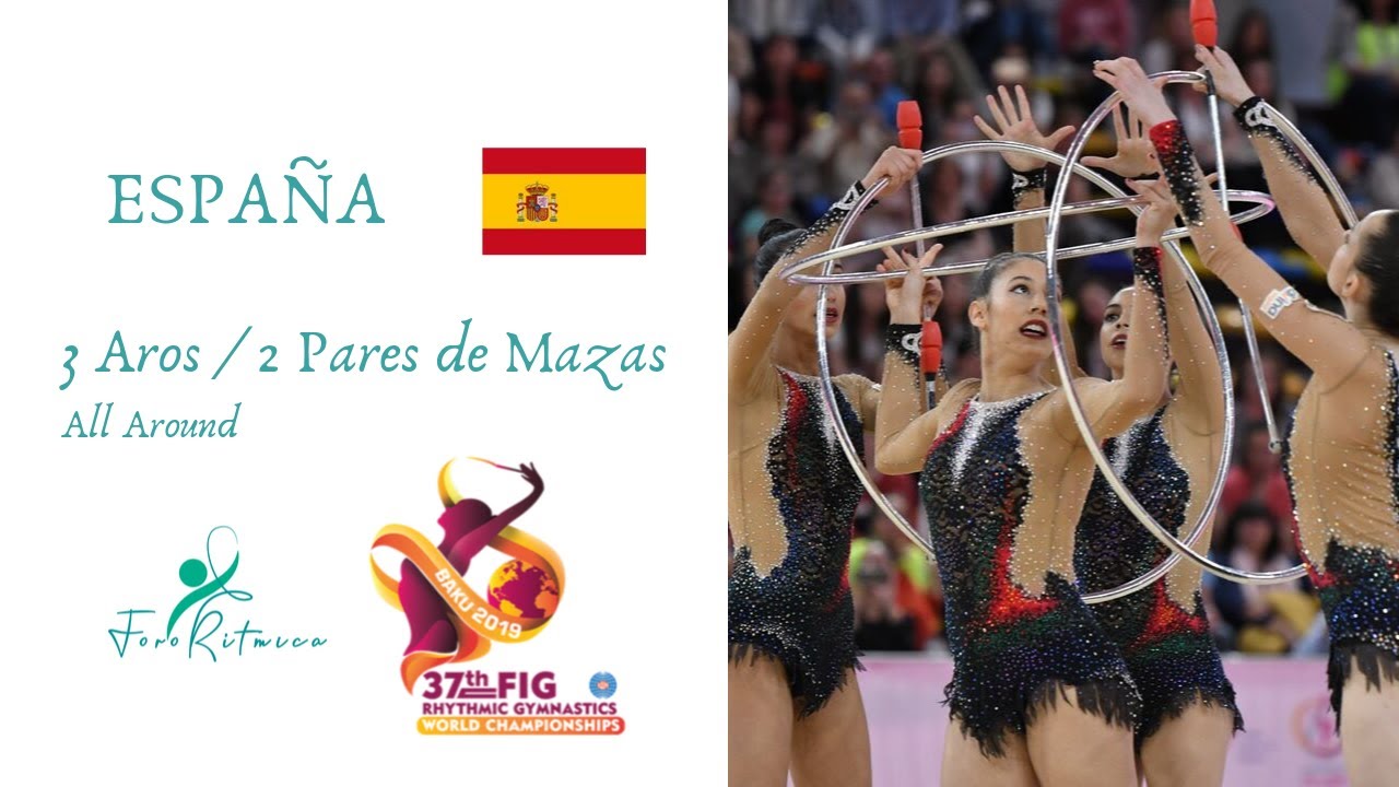 España 3 Aros/4 Mazas - Campeonato del Mundo Baku 2019