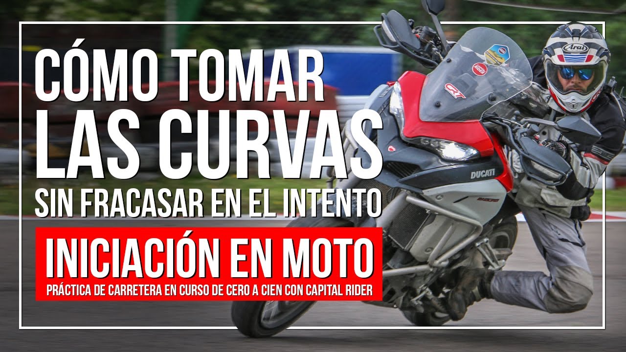 CÓMO TOMAR CURVAS EN MOTO PARA PRINCIPIANTES- NO ES LA BÍBLIA DE LAS CURVAS PERO TE SALVARÁ LA VIDA!