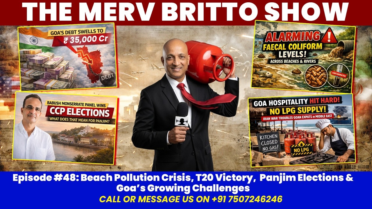 Episode #48: Beach Pollution Crisis, T20 Victory, Panjim Elections & Goa’s Growing Challenges.