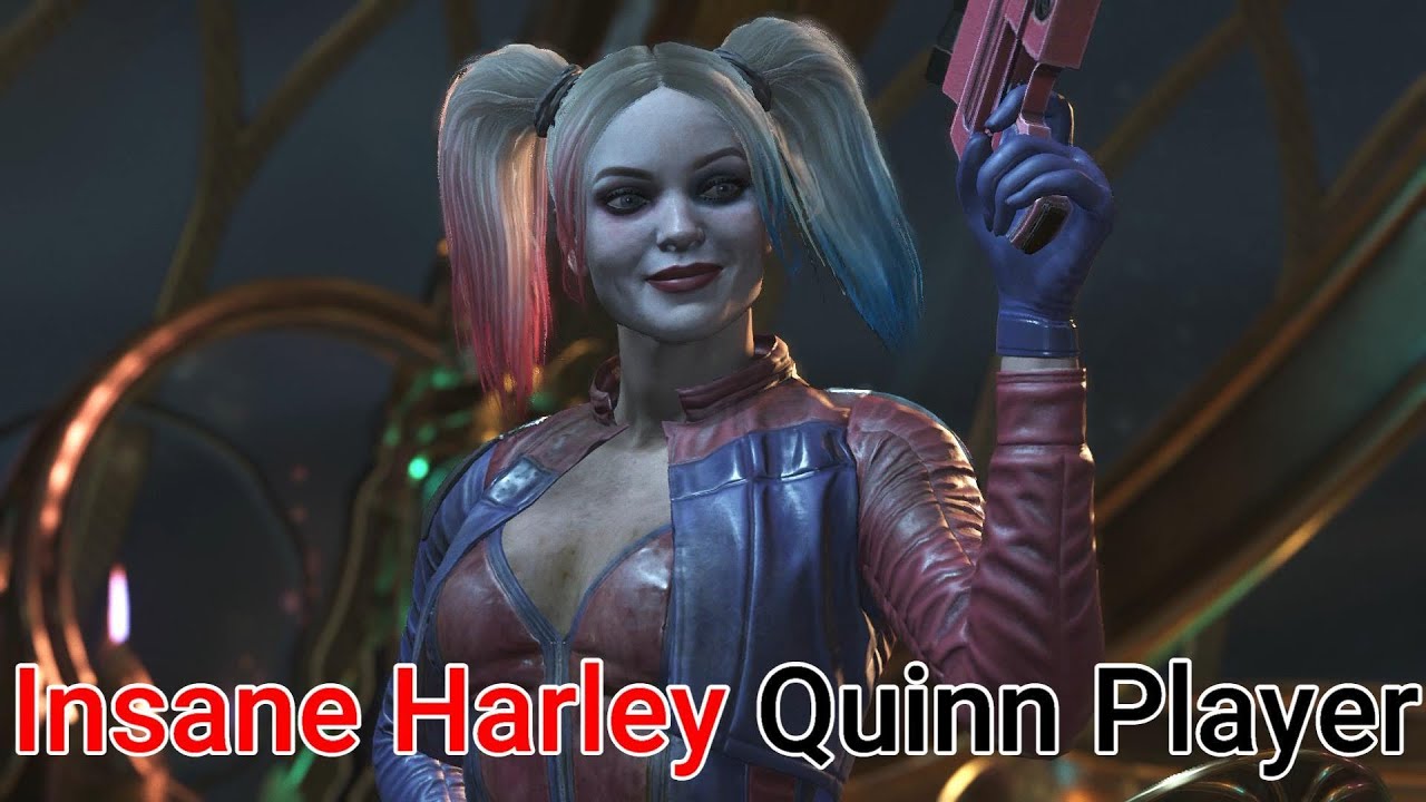 Insane Harley Quinn Player - Injustice 2