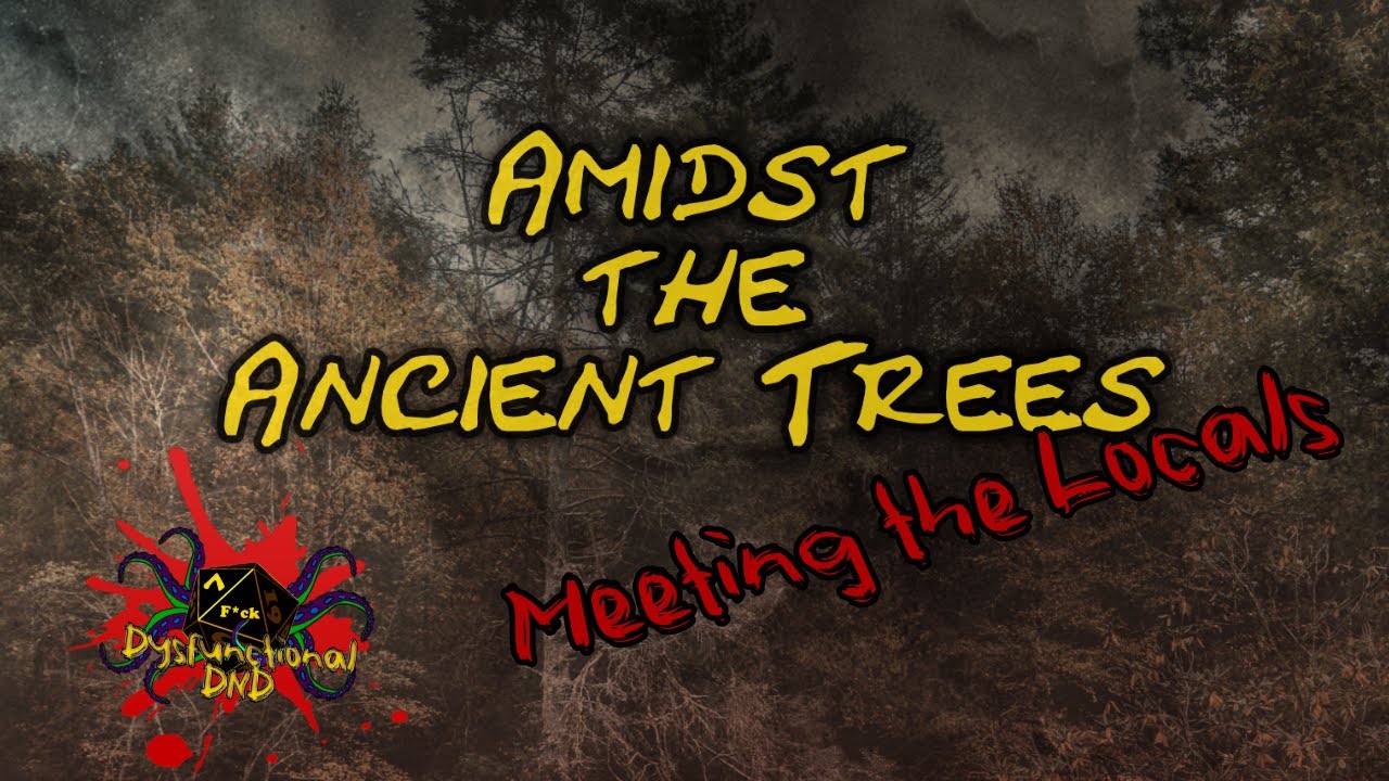 Call of Cthulhu: Amidst the Ancient Trees - Pt4: Meeting the Locals