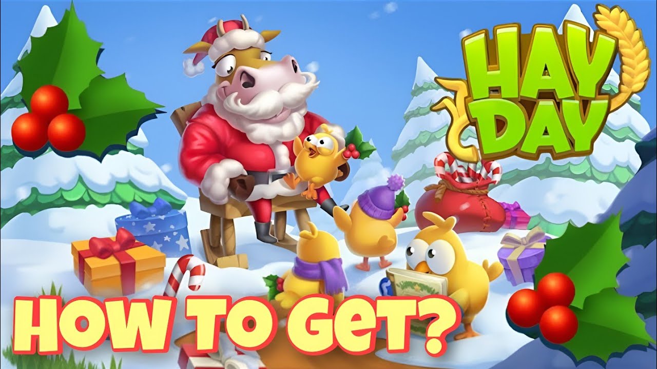 How to Get Holly in Hay Day?