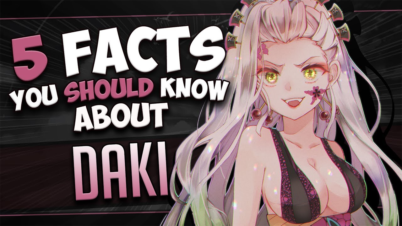 DAKI FACTS // DEMON SLAYER