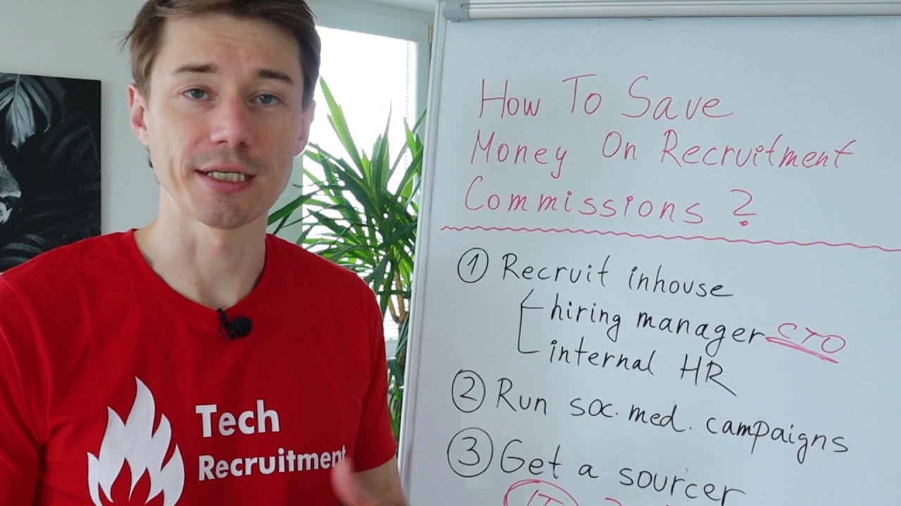 How To Save Money On Recruitment Fees - IT/Tech Recruitment Insights