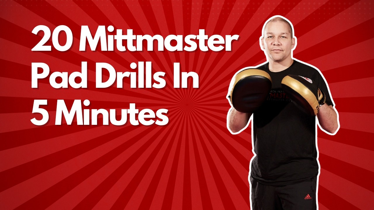 Mittmaster: 20 Kickboxing/ MMA/ Muay Thai pad drills in 5 mins