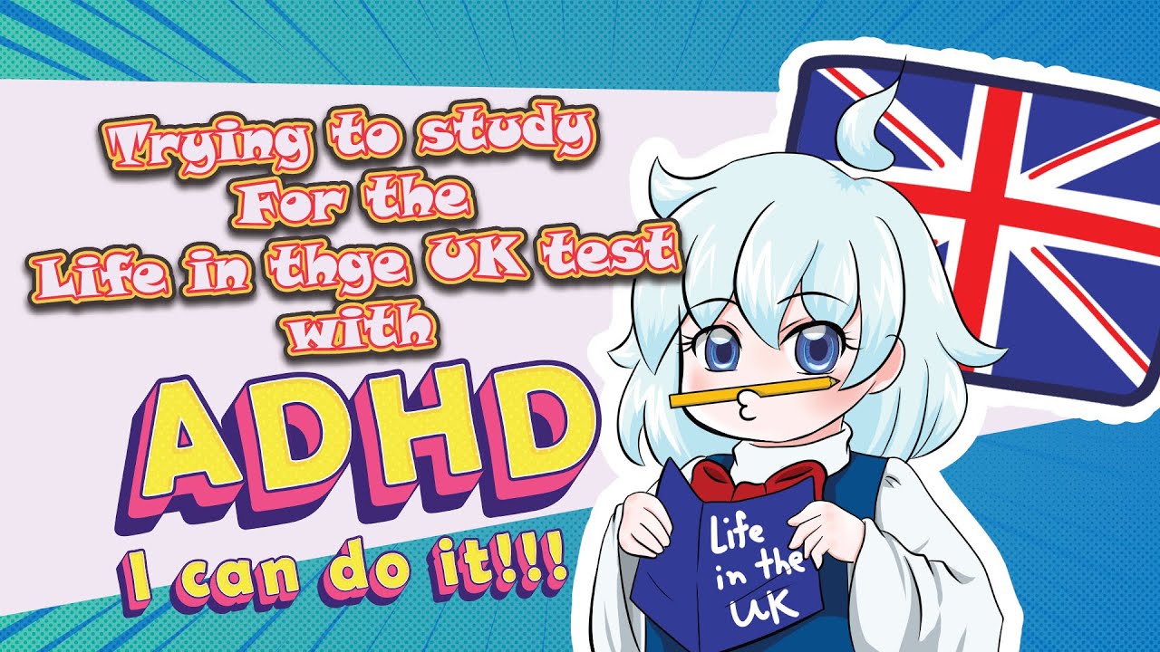 〖Vtuber SoniOni〗ADHD  + Life in the UK Test,  ADHD 下溫習Life in the UK Test... ( hope for pass....)