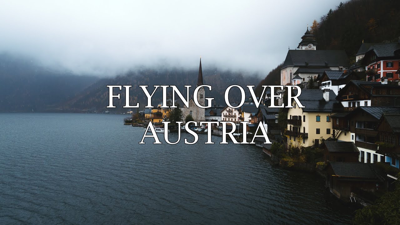 FLYING OVER AUSTRIA - Relaxing Music With Beautiful Nature Of Austria For Stress Relief