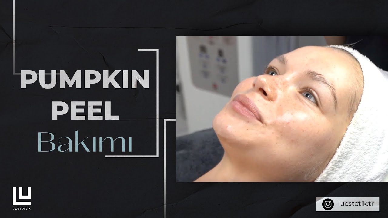 Lu Estetik - Pumpkin Peel Bakımı