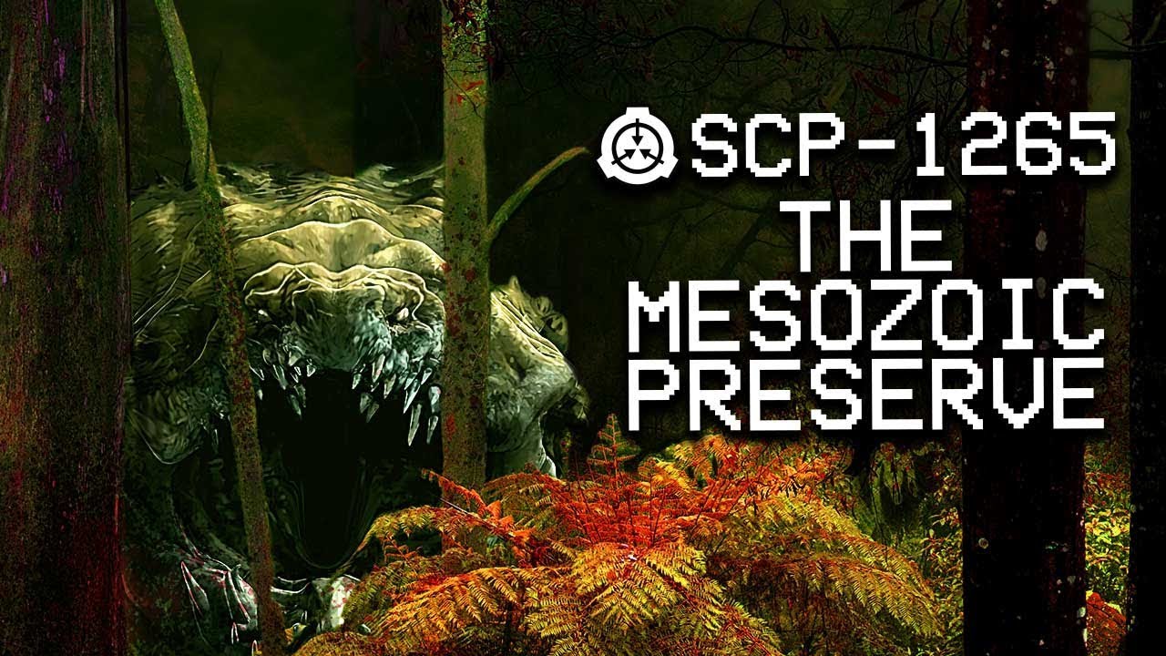 SCP-1265 : The Mesozoic Preserve : Euclid : Dinosaurian SCP