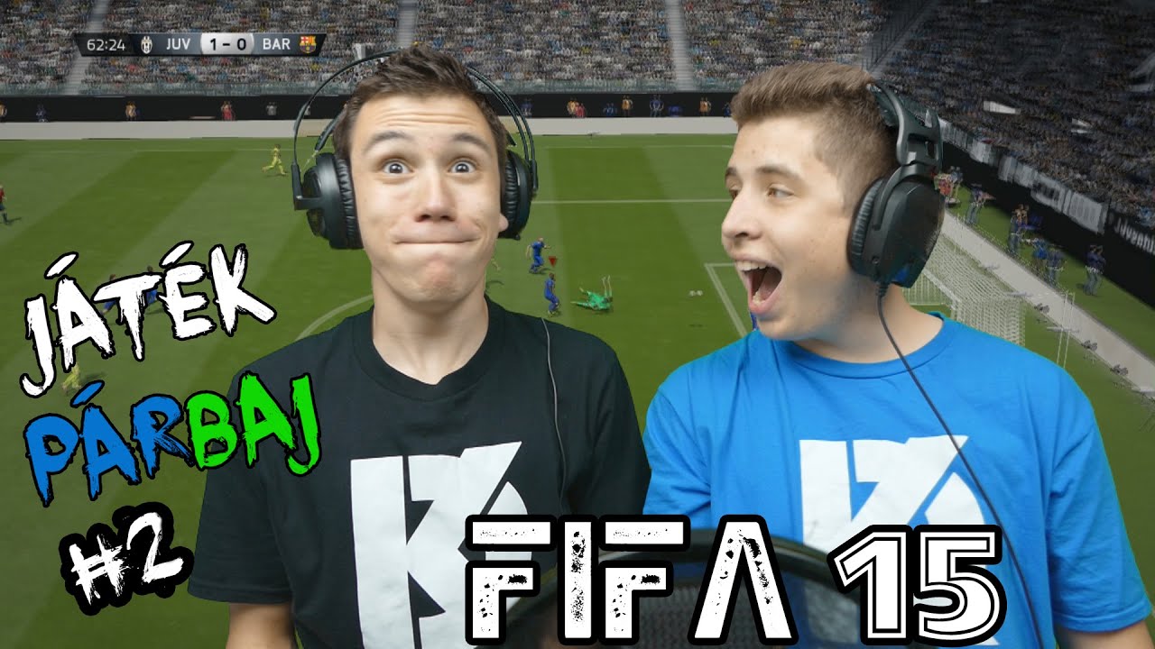 GÓÓL,OTT A GÓÓÓÓL!!! | FIFA15 | JátékPÁRBAJ #2